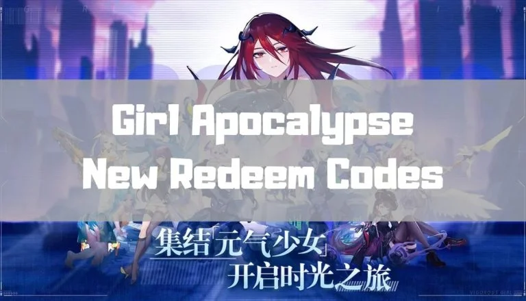 Girl Apocalypse New Redeem Codes (October 2023)